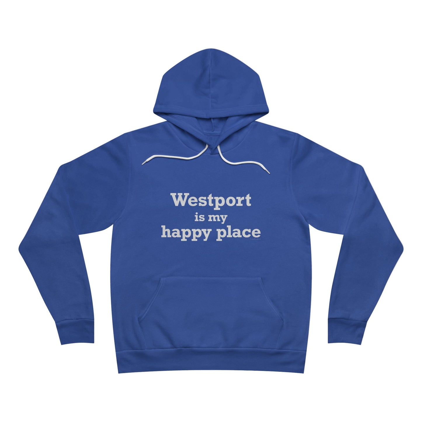 Westport Is My Happy Place Unisex Sponge Fleece Pullover Hoodie Sweatshirt