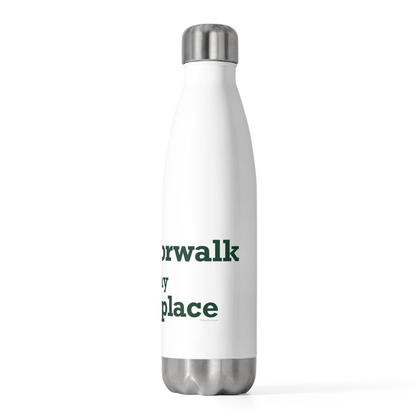 South Norwalk is My Happy Place 20oz Insulated Bottle