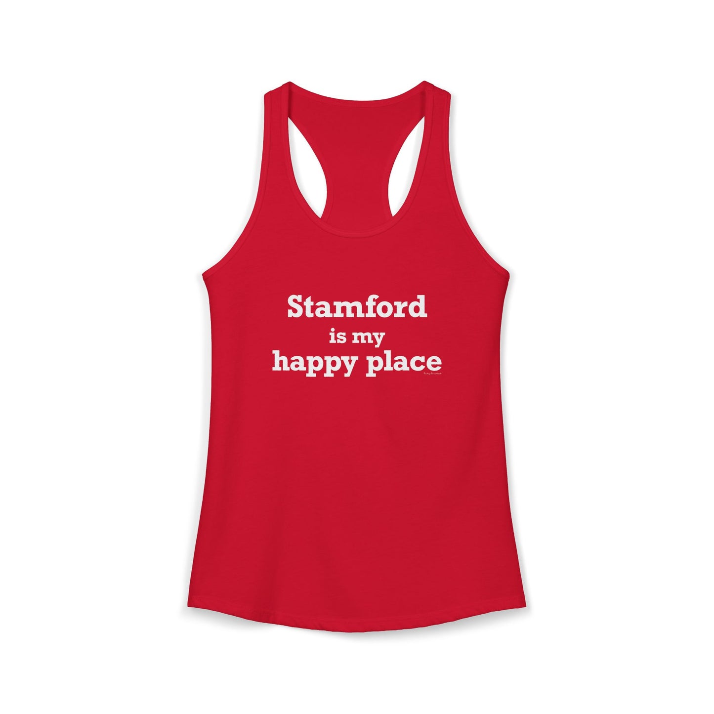 Stamford Is My Happy Place Women's Ideal Racerback Tank Top