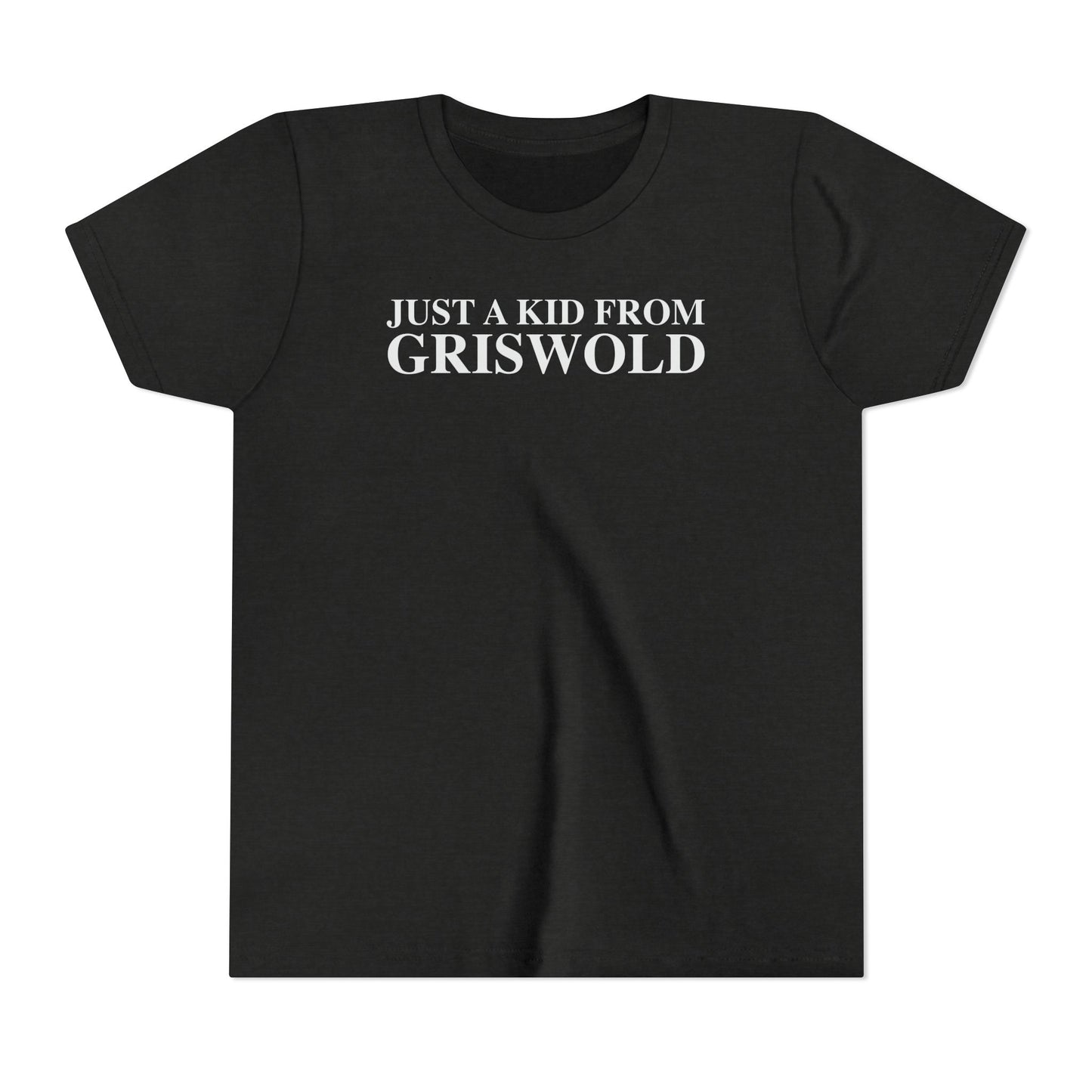Just a kid from Griswold Youth Short Sleeve T-Shirt