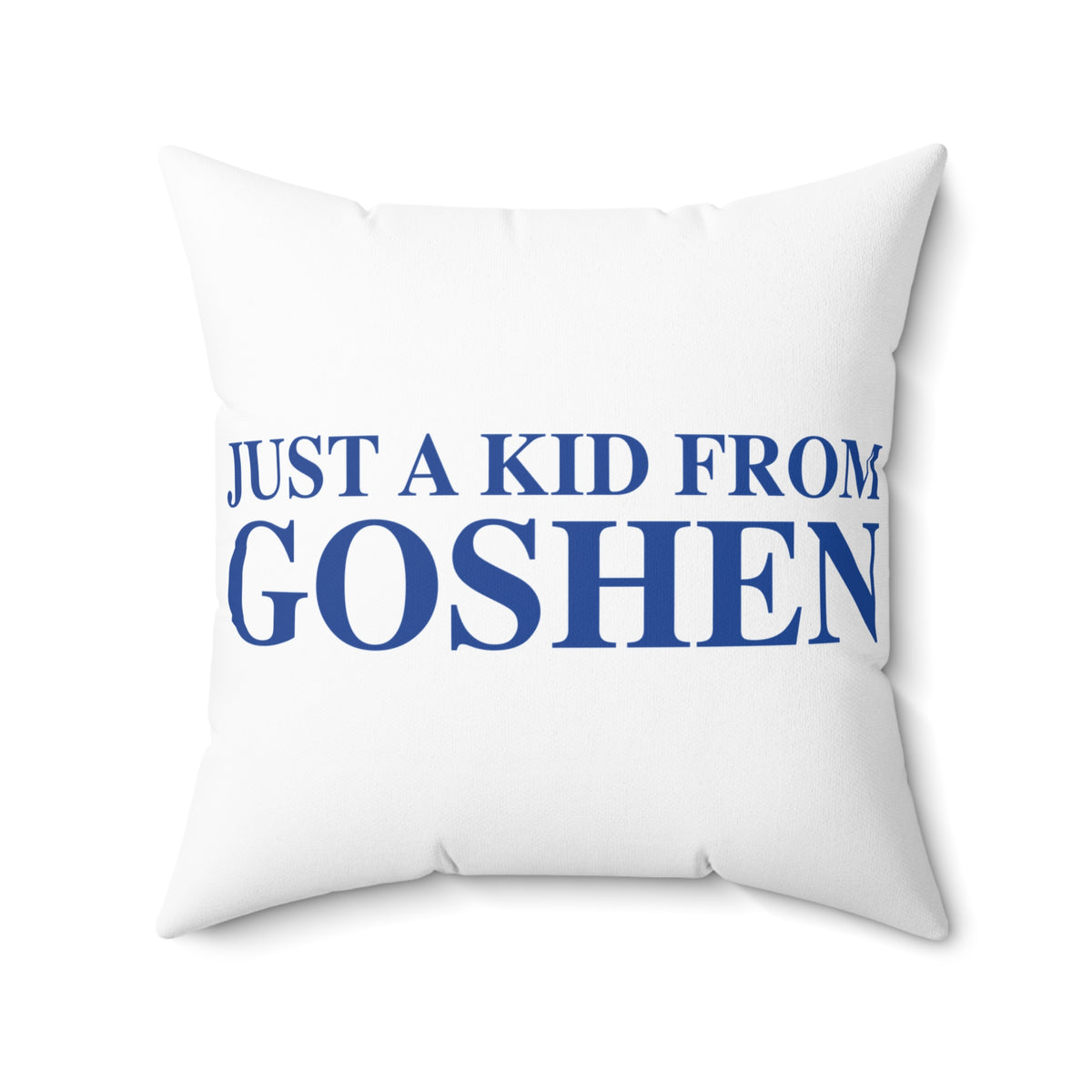 Just a kid from Goshen Polyester Square Pillow