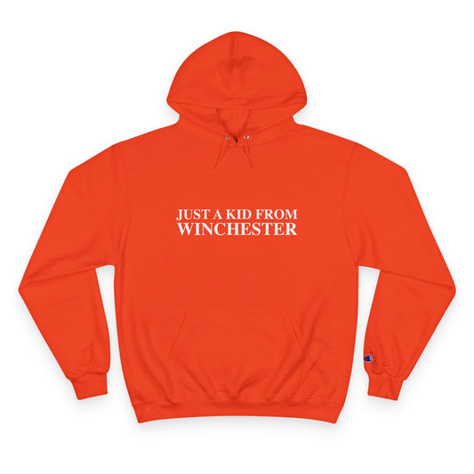 Just a kid from Winchester Champion Hoodie