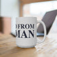 Just a kid from Sherman Mug 15oz