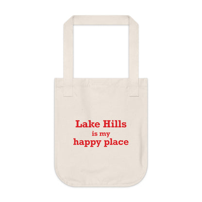 Lake Hills is My Happy Place Organic Canvas Tote Bag