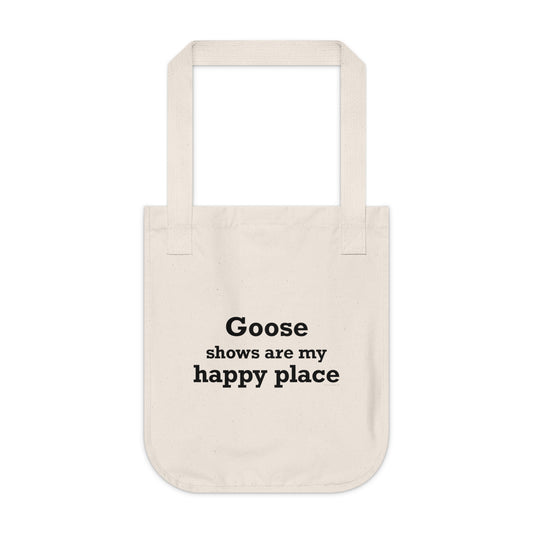Goose Shows Are My Happy Place - Black Organic Canvas Tote Bag