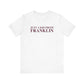 Just a kid from Franklin Unisex Jersey Short Sleeve T-Shirt