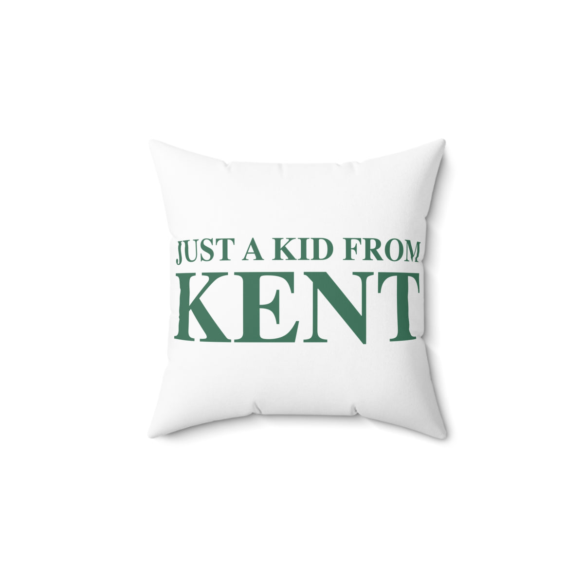Just a kid from Kent Polyester Square Pillow