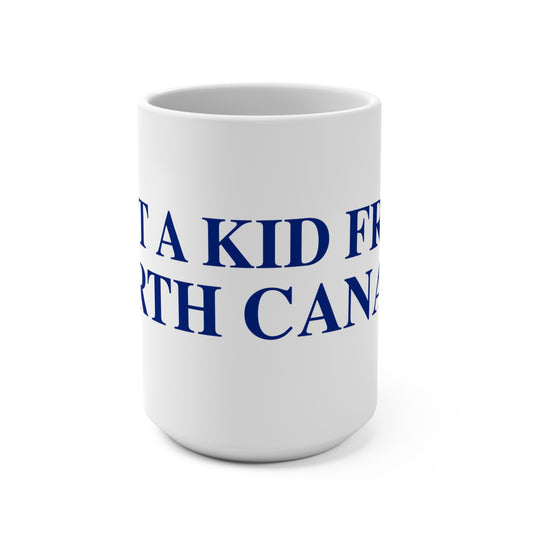 Just a kid from North Canaan Mug 15oz