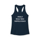 I Really Really Miss Fairfield Beach Women's Ideal Racerback Tank Top
