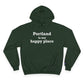 Portland is My Happy Place Champion Hoodie