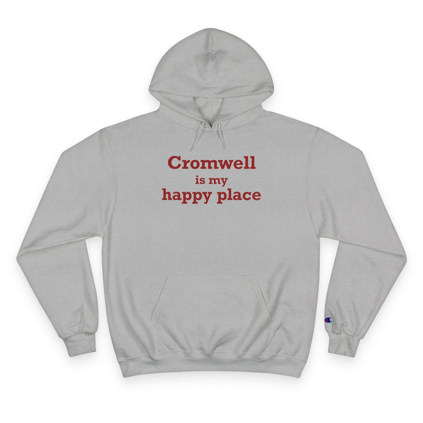 Cromwell is My Happy Place Champion Hoodie