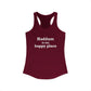 Haddam is My Happy Place Women's Ideal Racerback Tank Top