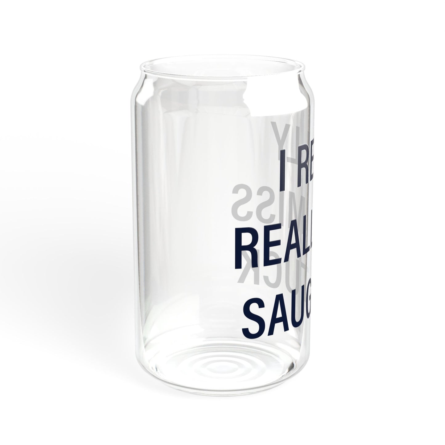 I Really Really Miss Saugatuck Sipper Glass, 16oz