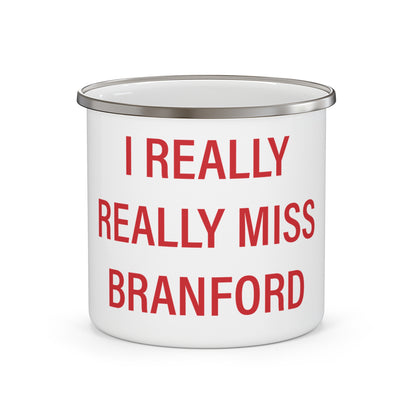 I Really Really Miss Branford  Enamel Camping Mug