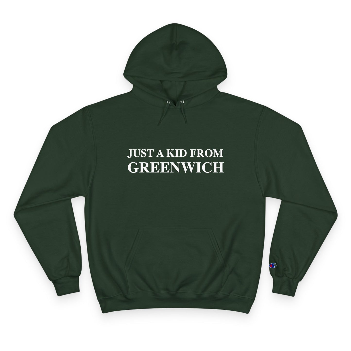 Just a kid from Greenwich Champion Hoodie