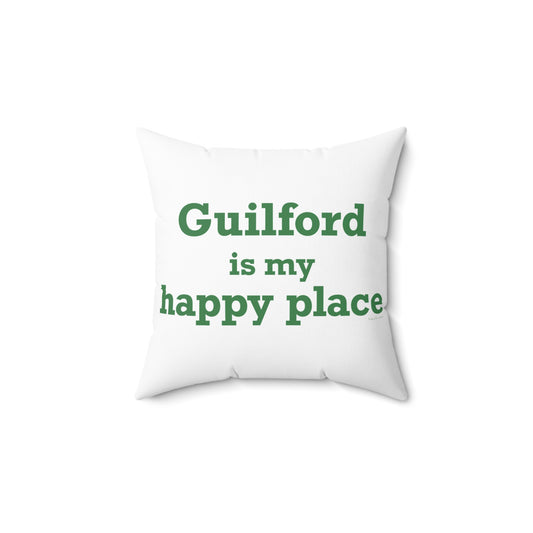 Guilford is My Happy Place Polyester Square Pillow