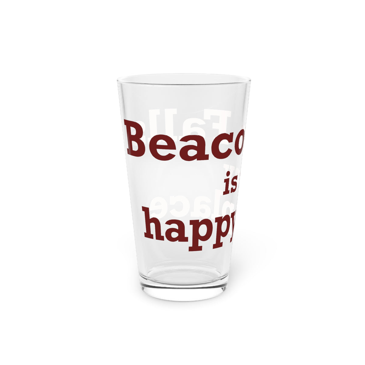 Beacon Falls is My Happy Place Pint Glass, 16oz