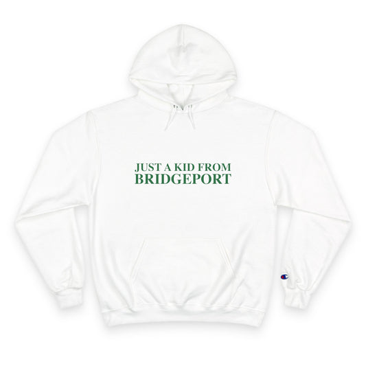 Just a kid from Bridgeport  Champion Hoodie