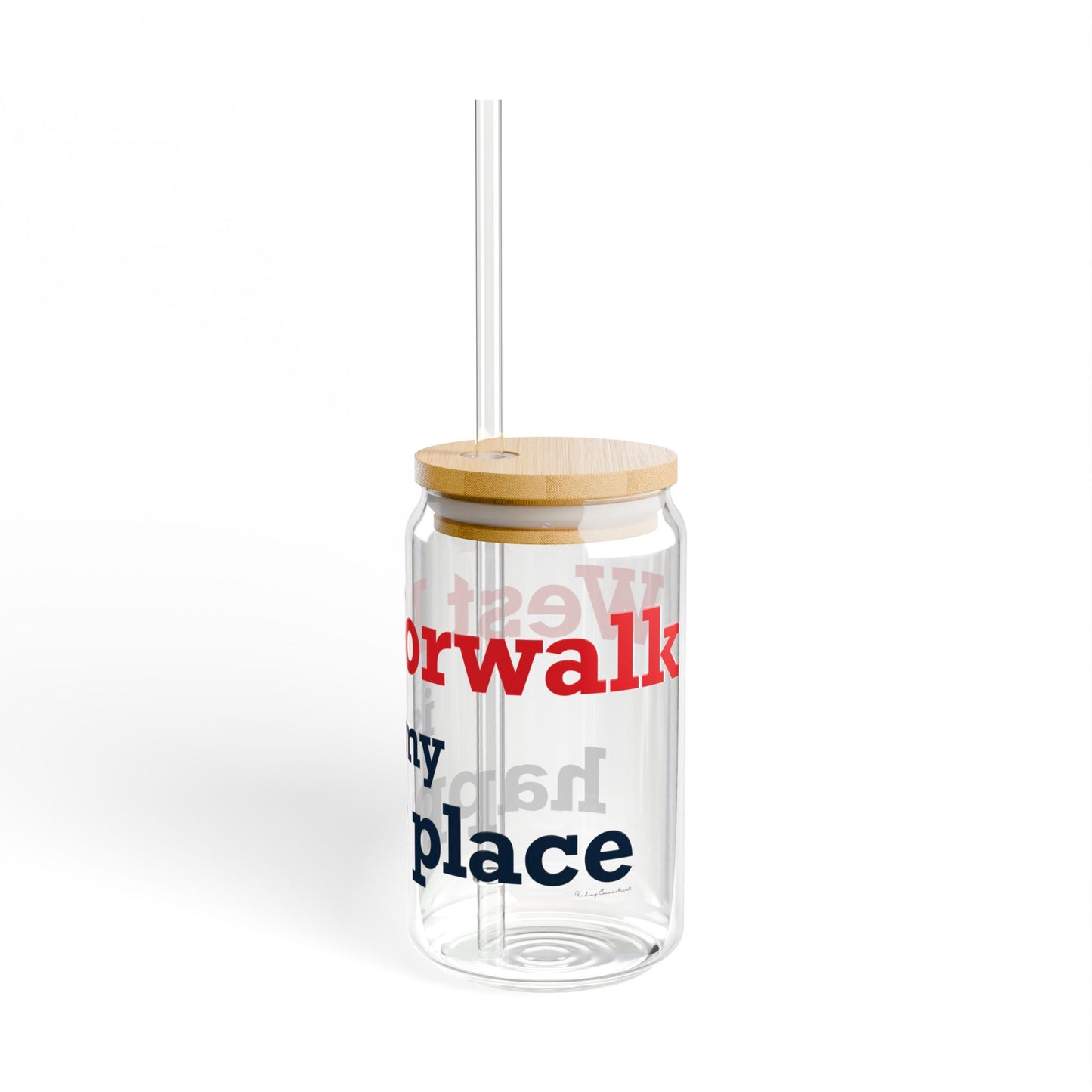 West Norwalk is My Happy Place Sipper Glass, 16oz