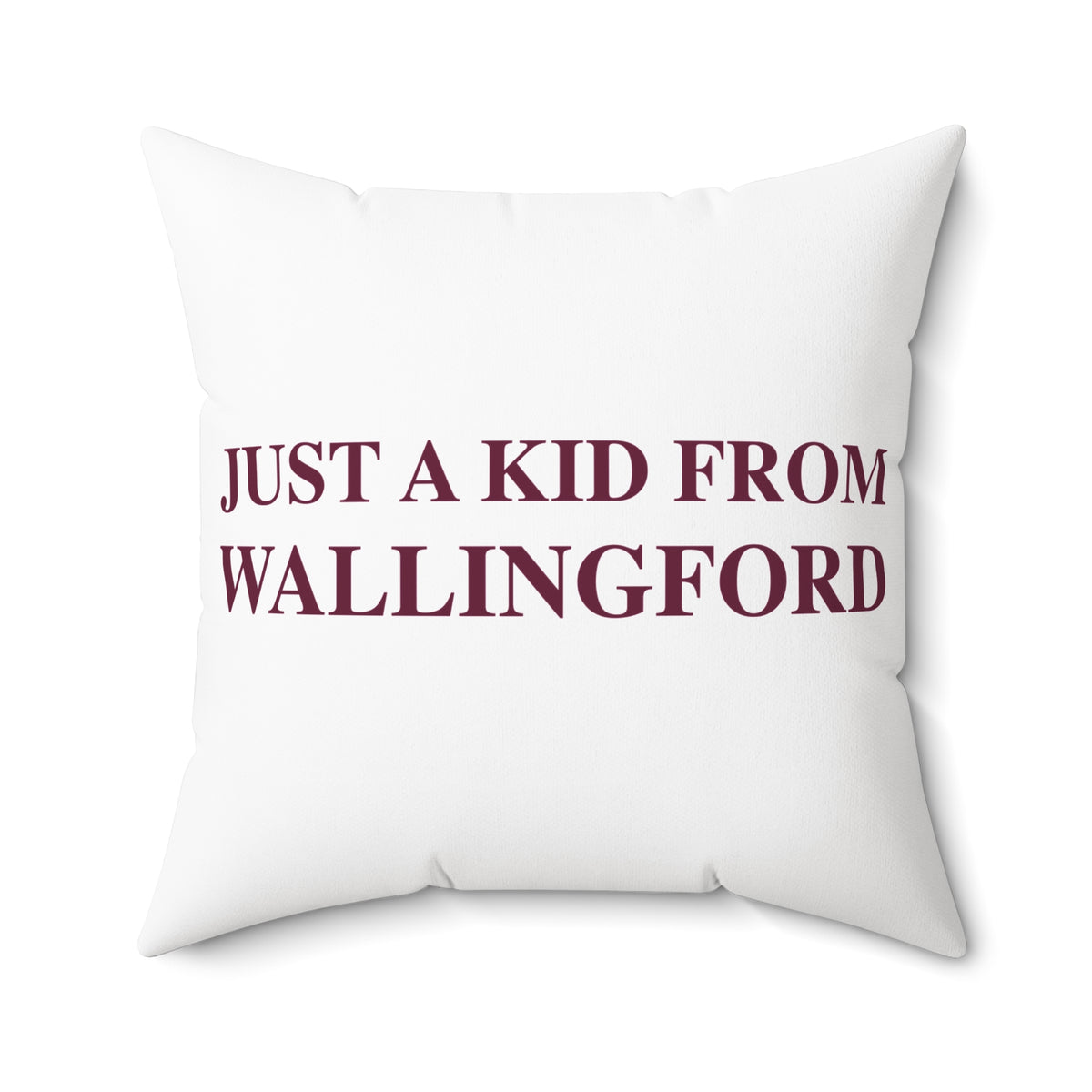 Just a kid from Wallingford Polyester Square Pillow