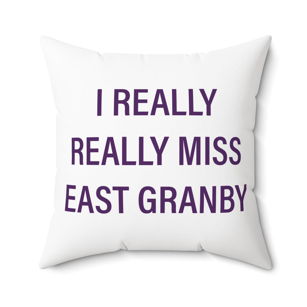 I Really Really Miss East Granby Polyester Square Pillow