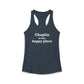 Chaplin is My Happy Place Women's Ideal Racerback Tank Top