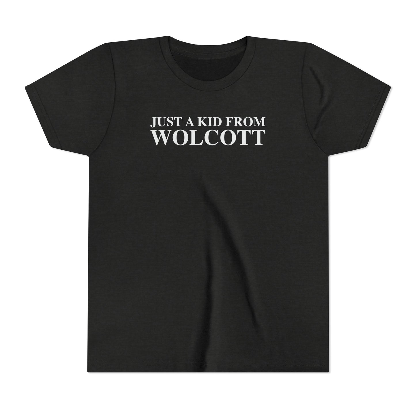 Just a kid from Wolcott Youth Short Sleeve T-Shirt