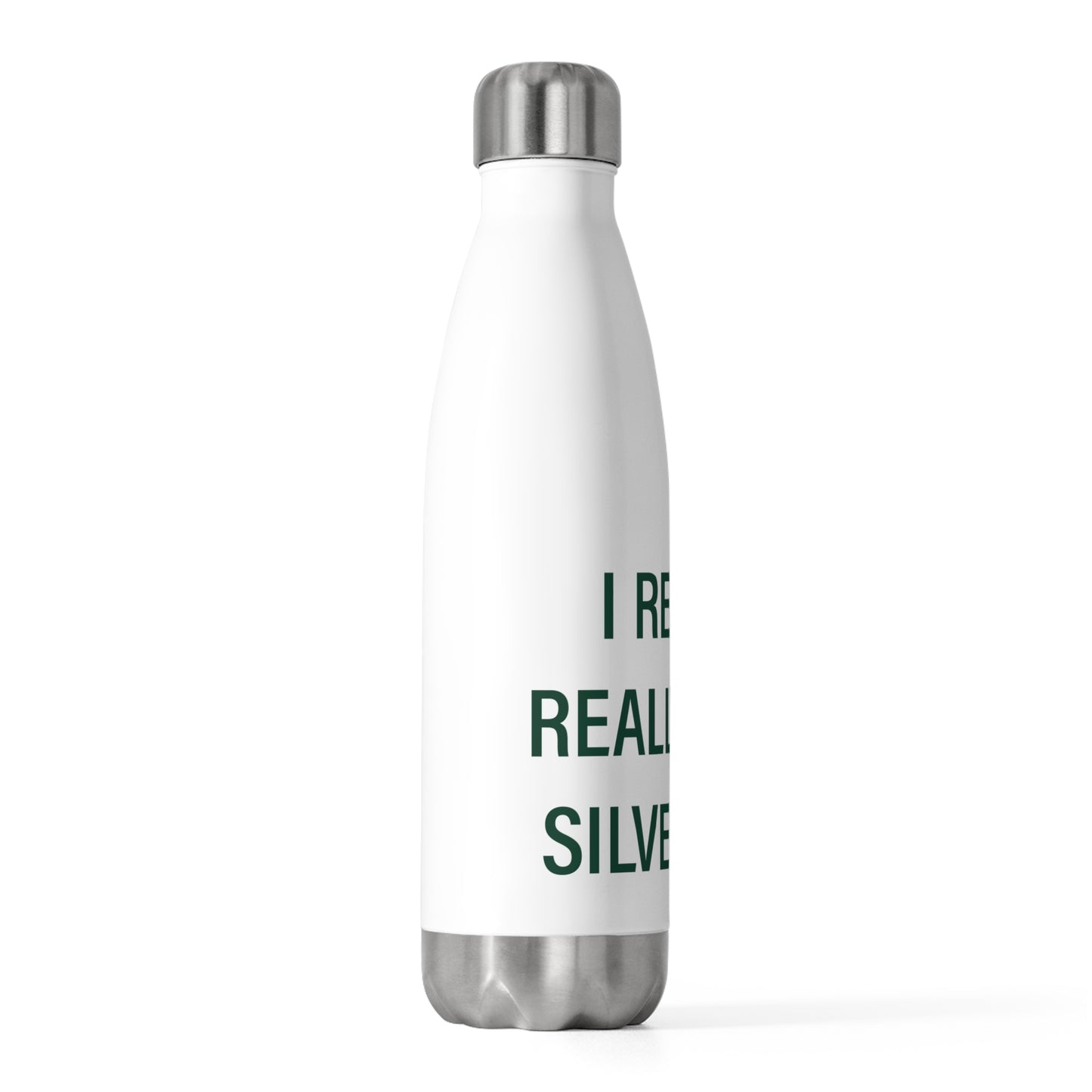 I Really Really Miss Silvermine 20oz Insulated Bottle