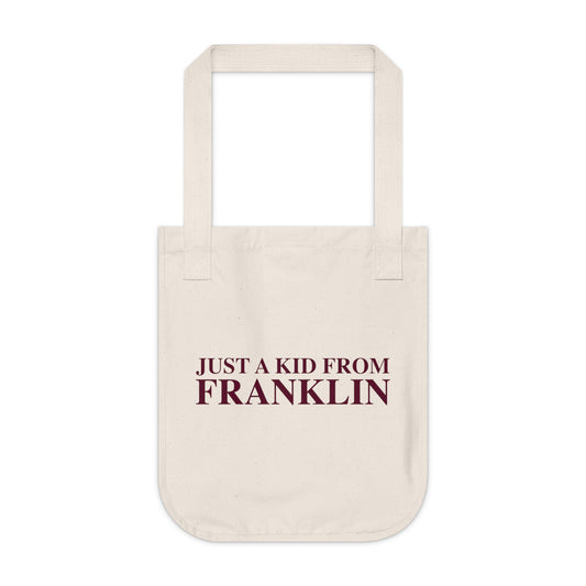 Just a kid from Franklin Organic Canvas Tote Bag