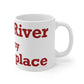 Deep River is My Happy Place Mug 11oz