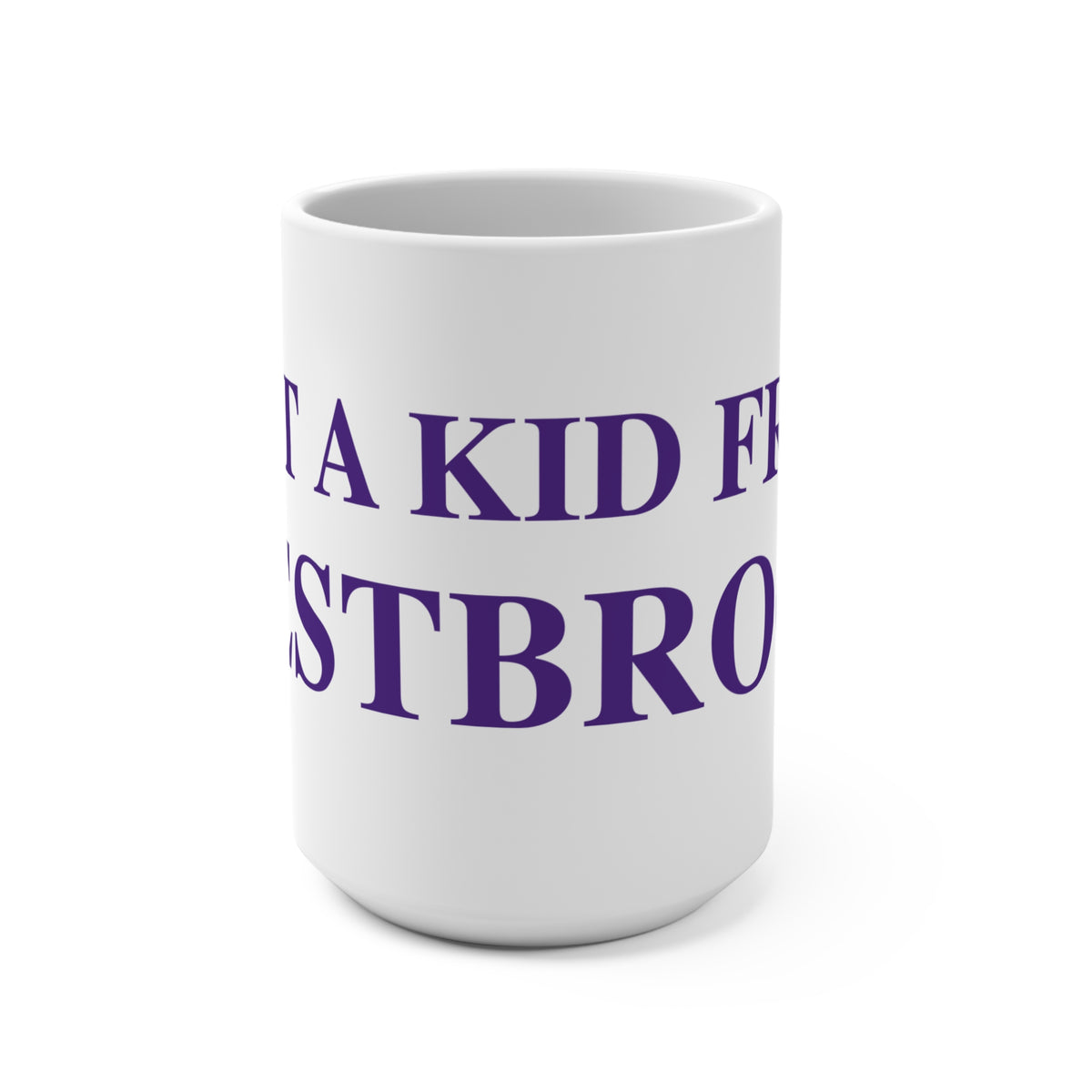 Just a kid from Westbrook Mug 15oz