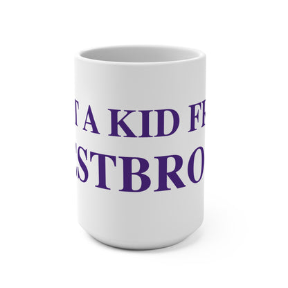 Just a kid from Westbrook Mug 15oz