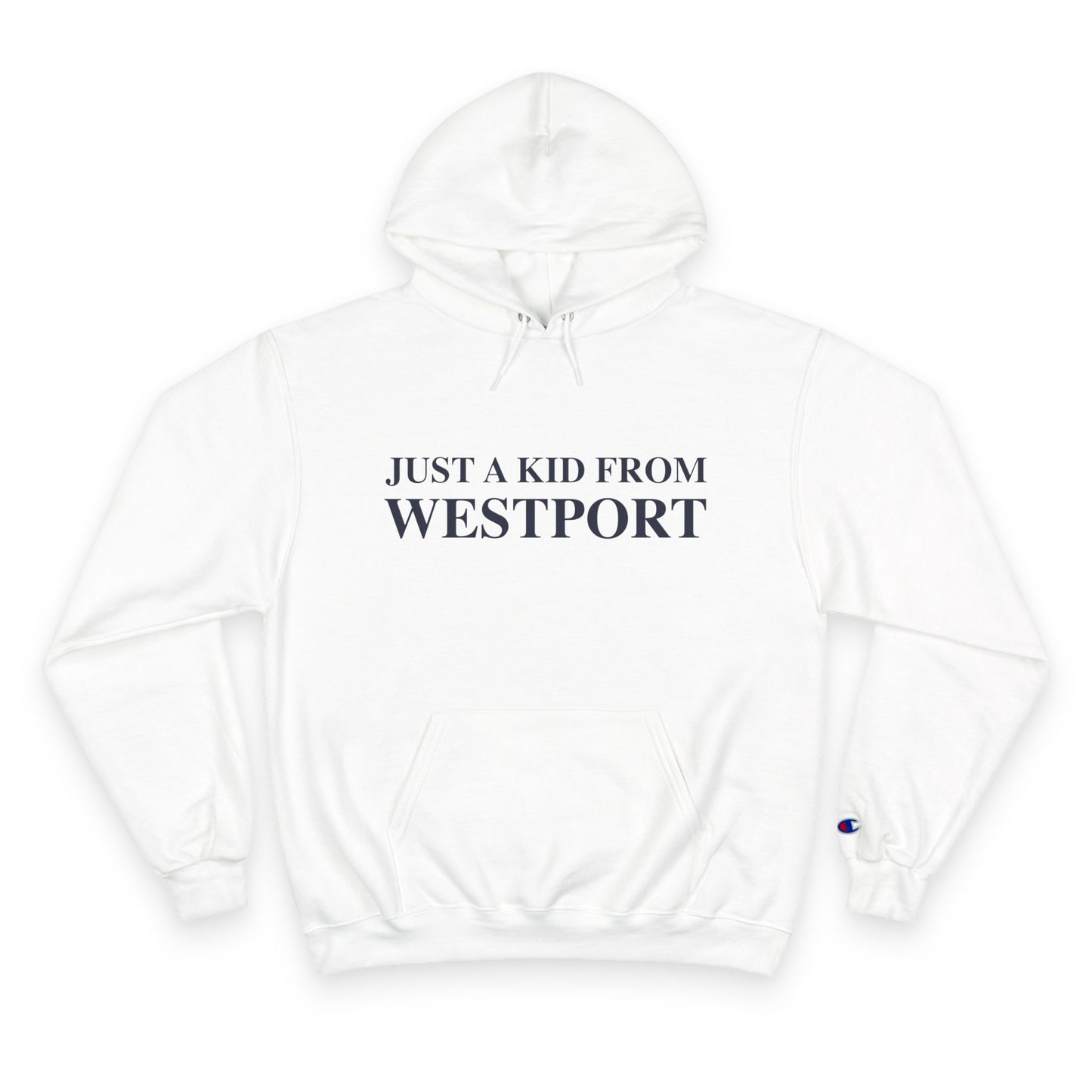 Just a kid from Westport Champion Hoodie