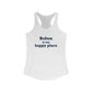 Bolton is My Happy Place Women's Ideal Racerback Tank Top