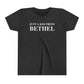 Just a kid from Bethel Youth Short Sleeve T-Shirt