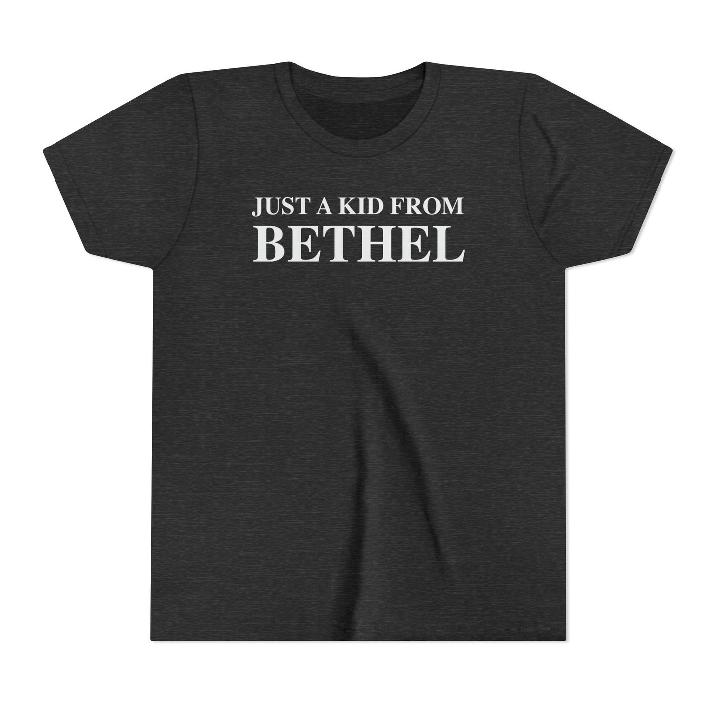 Just a kid from Bethel Youth Short Sleeve T-Shirt