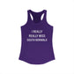 I Really Really Miss South Norwalk Women's Ideal Racerback Tank Top