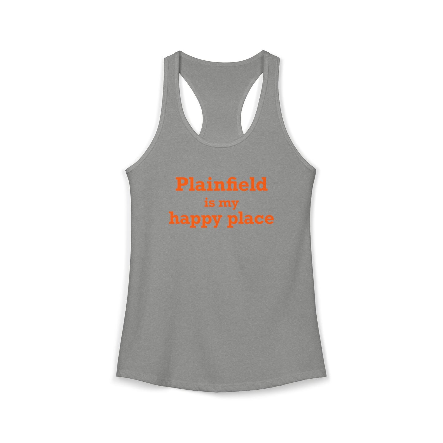 Plainfield is My Happy Place Women's Ideal Racerback Tank Top