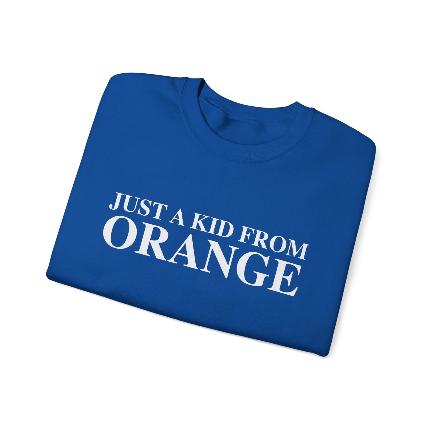 Just a kid from Orange Unisex Heavy Blend™ Crewneck Sweatshirt