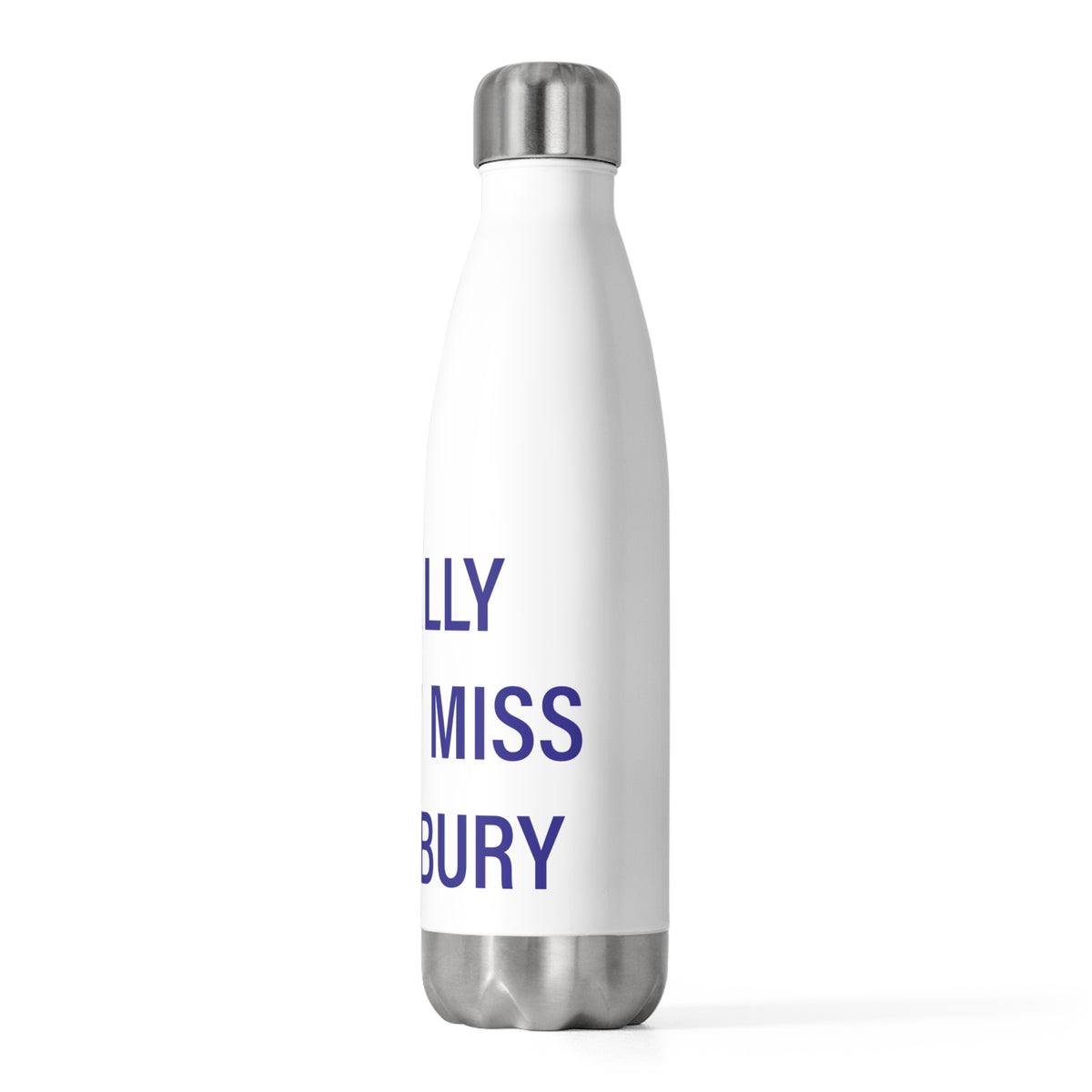 I Really Really Miss Woodbury 20 oz Insulated Bottle