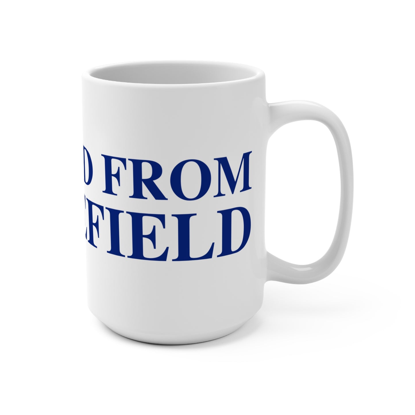 Just a kid from Middlefield Mug 15oz