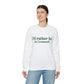 I'd rather be in Cromwell Unisex Heavy Blend™ Crewneck Sweatshirt (green)