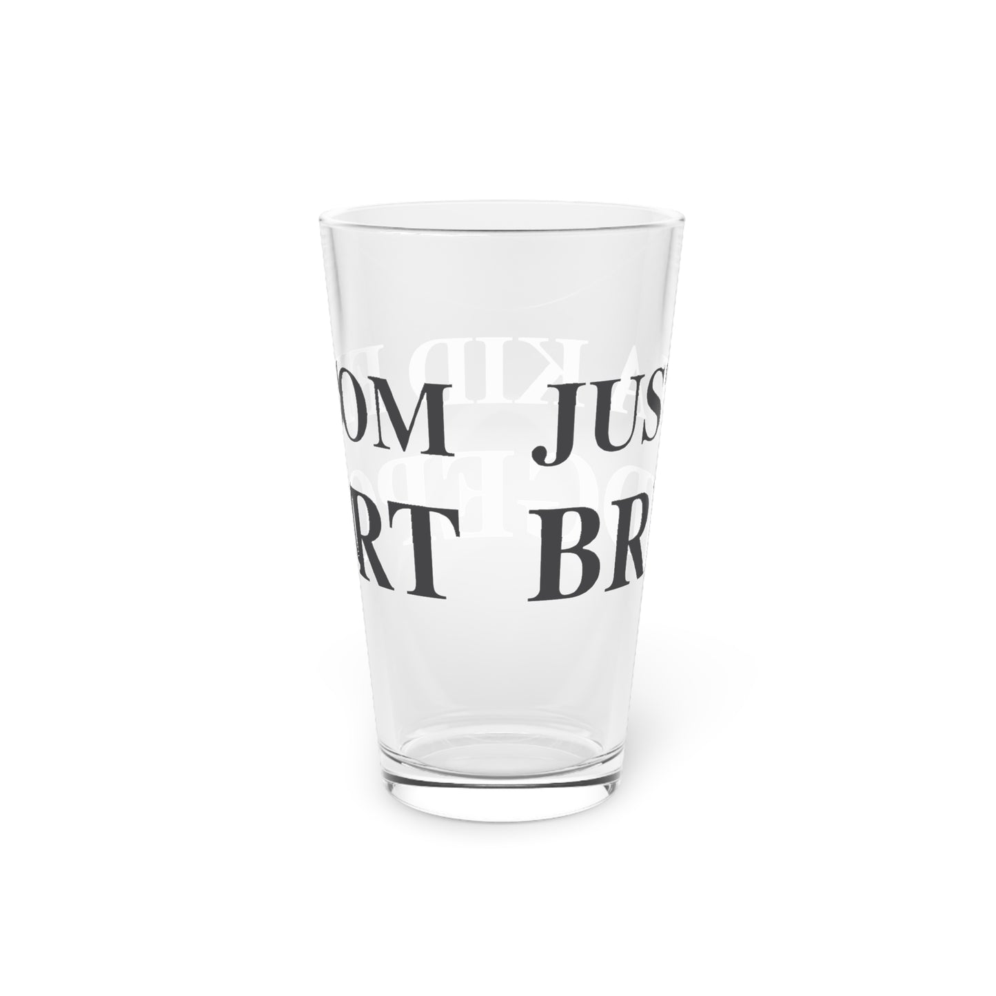 Just a kid from Bridgeport Pint Glass, 16oz