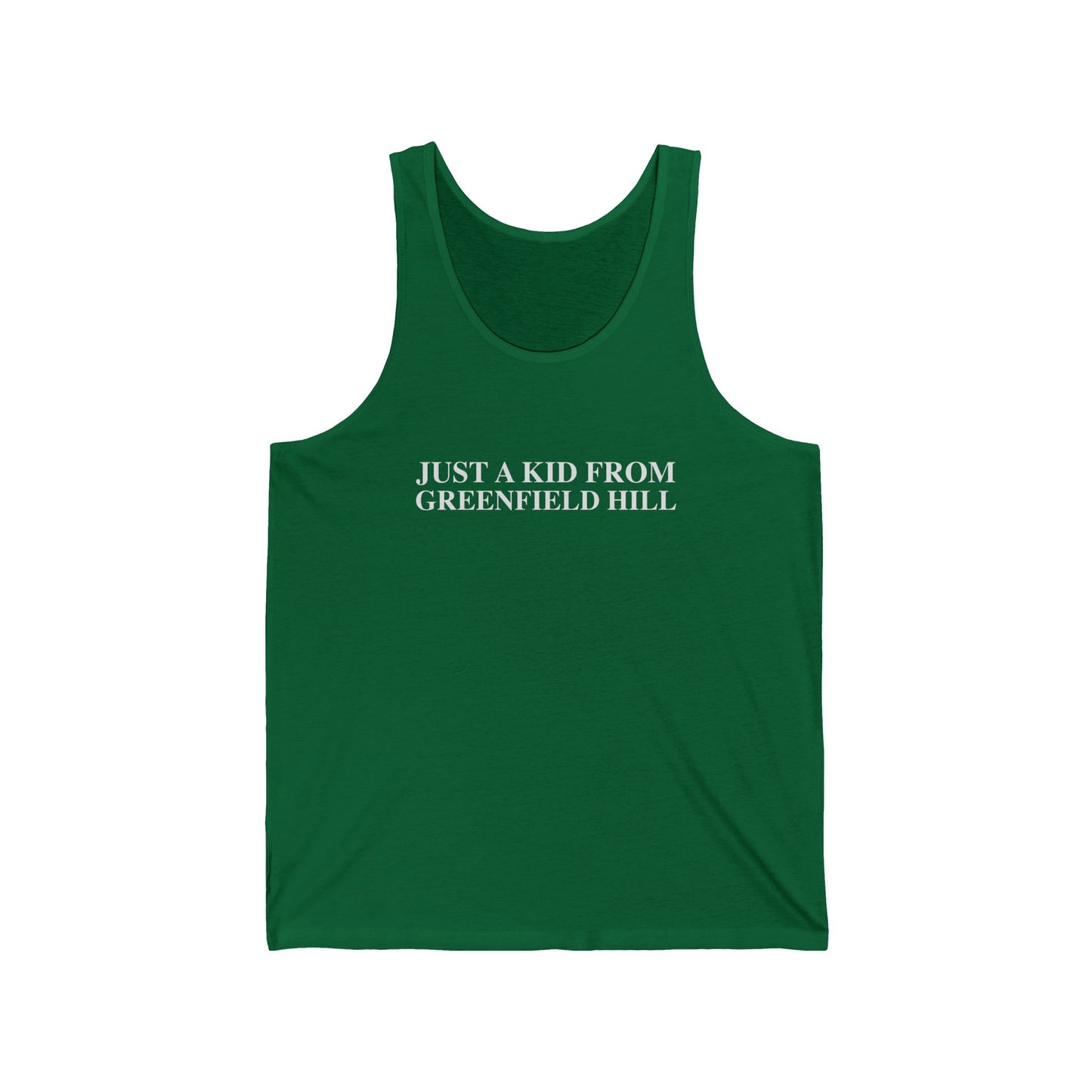 Just a kid from Greenfield Hill Unisex Jersey Tank Top