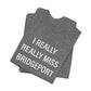 I Really Really Miss Bridgeport Unisex Jersey Short Sleeve T-Shirt
