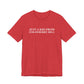 Just a kid from Strawberry Hill Unisex Jersey Short Sleeve T-Shirt