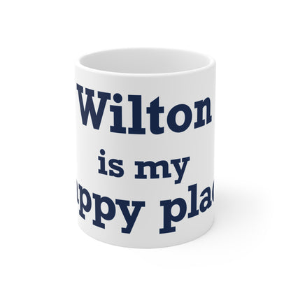 Wilton is my Happy Place Mug 11oz