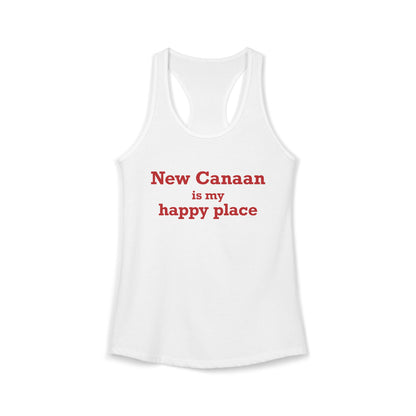 New Canaan Is My Happy Place Women's Ideal Racerback Tank Top