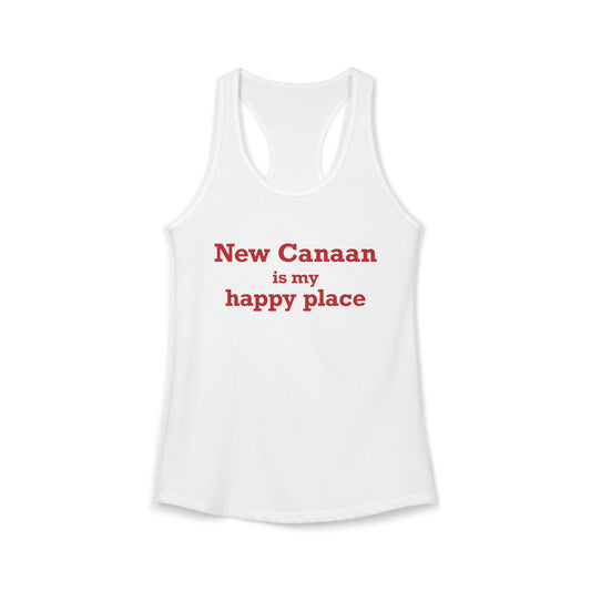 New Canaan Is My Happy Place Women's Ideal Racerback Tank Top
