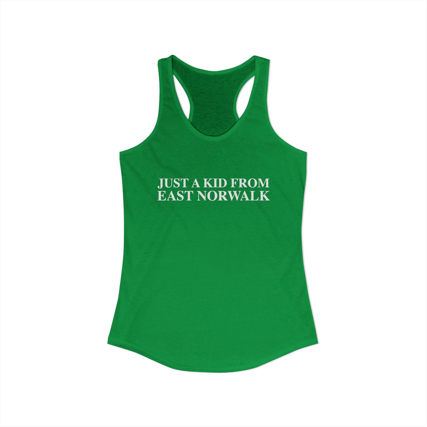 Just a kid from East Norwalk Women's Ideal Racerback Tank Top